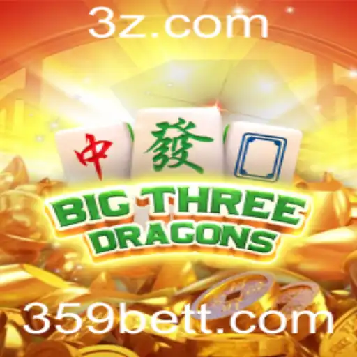 Descubra o Fascinante Mundo de BigThreeDragons com 359bet