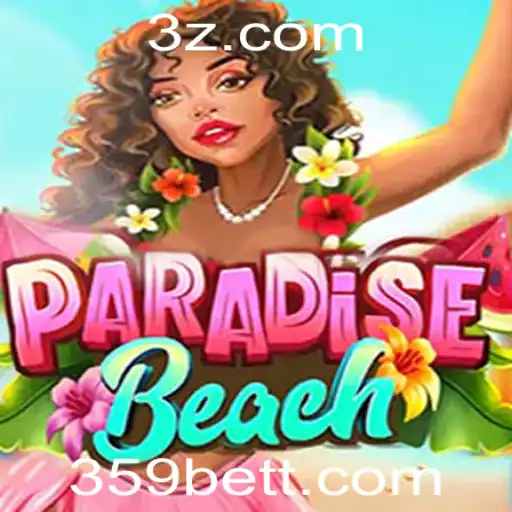 Descubra o Fascinante Mundo de ParadiseBeach e a Tendência das Apostas com 359bet