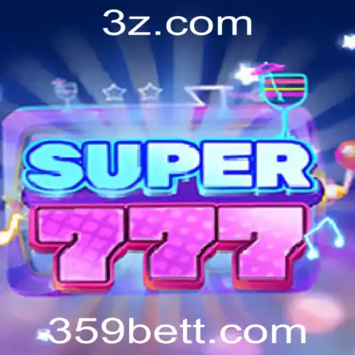 Descubra o Mundo do Jogo Super777 com 359bet